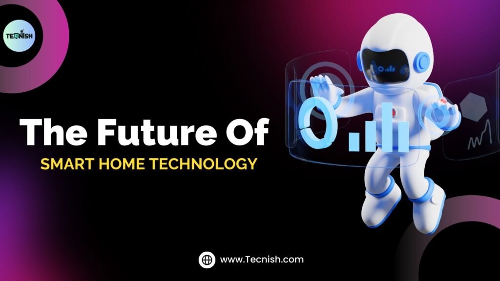 The-future-of-Smart-Home-Technology