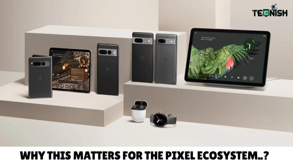 Why This Matters for the Pixel Ecosystem