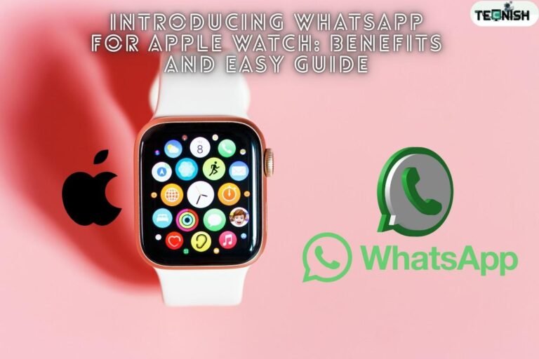 Introducing WhatsApp for Apple Watch Benefits Easy Guide 2025