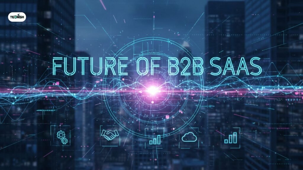 Future of B2B SaaS