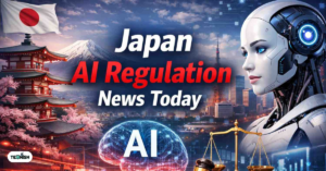 Japan AI Regulation News Today